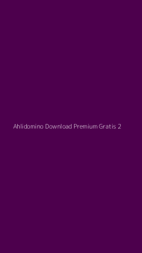 Tampilan Antarmuka Aplikasi Ahlidomino Download Premium Gratis - 2