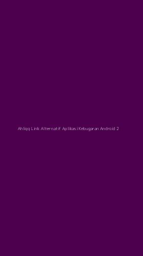 Tampilan Antarmuka Aplikasi Ahliqq Link Alternatif Aplikasi Kebugaran Android - 2