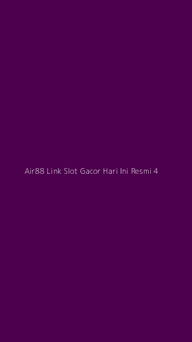 Tampilan Antarmuka Aplikasi Air88 Link Slot Gacor Hari Ini Resmi - 4