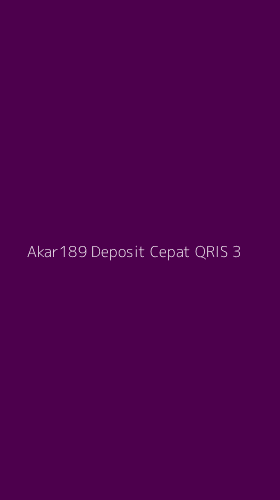 Tampilan Antarmuka Aplikasi Akar189 Deposit Cepat Qris - 3