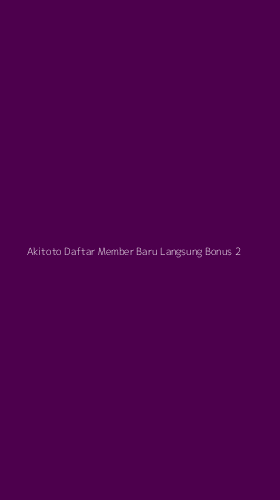 Tampilan Antarmuka Aplikasi Akitoto Daftar Member Baru Langsung Bonus - 2
