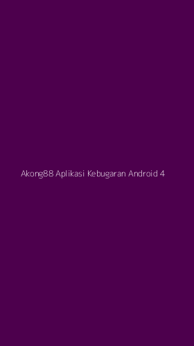 Tampilan Antarmuka Aplikasi Akong88 Aplikasi Kebugaran Android - 4