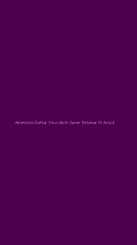 Tampilan Antarmuka Aplikasi Aksestoto Daftar Situs Multi Game Terbesar Di Asia - 4