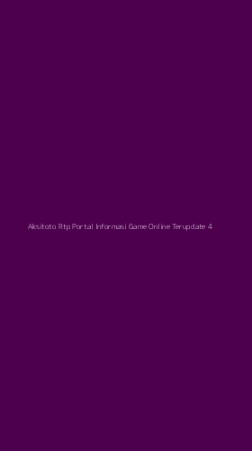 Tampilan Antarmuka Aplikasi Aksitoto Rtp Portal Informasi Game Online Terupdate - 4