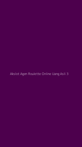 Tampilan Antarmuka Aplikasi Akslot Agen Roulette Online Uang Asli - 3