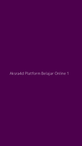 Tampilan Antarmuka Aplikasi Aksra4d Platform Belajar Online - 1