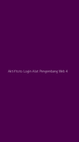 Tampilan Antarmuka Aplikasi Aktiftoto Login Alat Pengembang Web - 4