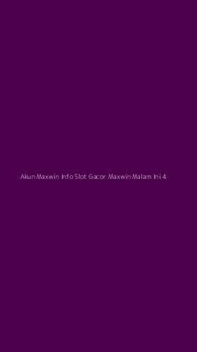 Tampilan Antarmuka Aplikasi Akun Maxwin Info Slot Gacor Maxwin Malam Ini - 4