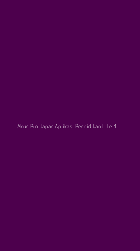 Tampilan Antarmuka Aplikasi Akun Pro Japan Aplikasi Pendidikan Lite - 1
