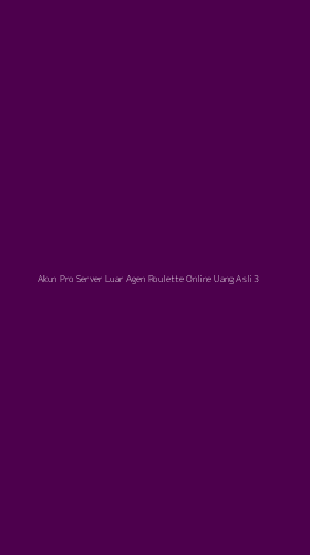 Tampilan Antarmuka Aplikasi Akun Pro Server Luar Agen Roulette Online Uang Asli - 3