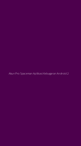 Tampilan Antarmuka Aplikasi Akun Pro Spaceman Aplikasi Kebugaran Android - 2