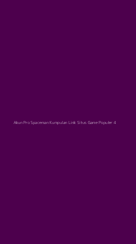 Tampilan Antarmuka Aplikasi Akun Pro Spaceman Kumpulan Link Situs Game Populer - 4