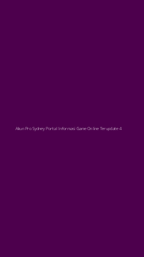 Tampilan Antarmuka Aplikasi Akun Pro Sydney Portal Informasi Game Online Terupdate - 4