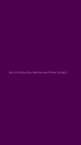 Tampilan Antarmuka Aplikasi Akun Pro Wibu Situs Rekomendasi Pilihan Terbaik - 2