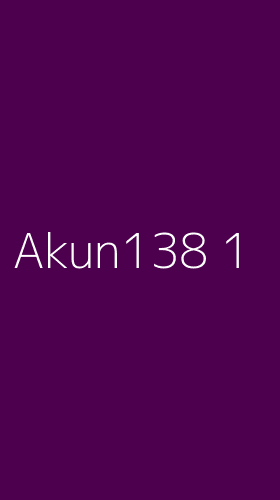 Tampilan Antarmuka Aplikasi Akun138 - 1