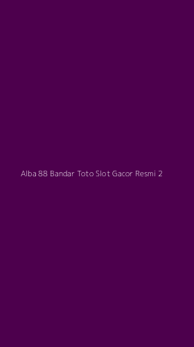 Tampilan Antarmuka Aplikasi Alba 88 Bandar Toto Slot Gacor Resmi - 2