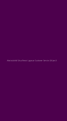 Tampilan Antarmuka Aplikasi Alexisslot4d Situs Resmi Layanan Customer Service 24jam - 3