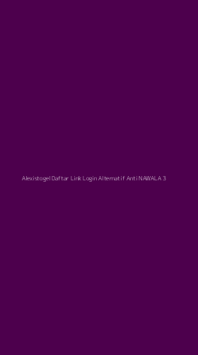 Tampilan Antarmuka Aplikasi Alexistogel Daftar Link Login Alternatif Anti Nawala - 3