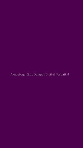 Tampilan Antarmuka Aplikasi Alexistogel Slot Dompet Digital Terbaik - 4