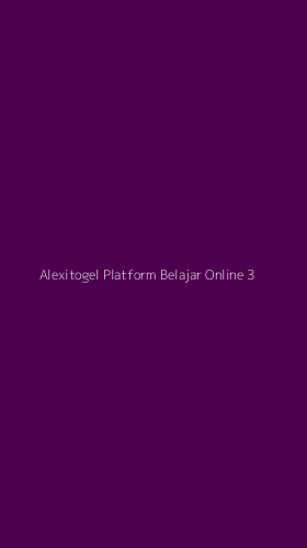 Tampilan Antarmuka Aplikasi Alexitogel Platform Belajar Online - 3