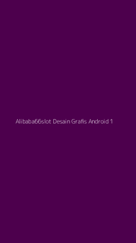 Tampilan Antarmuka Aplikasi Alibaba66slot Desain Grafis Android - 1