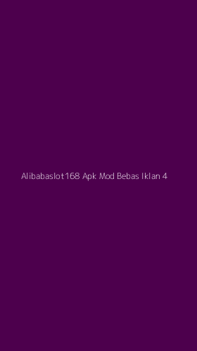 Tampilan Antarmuka Aplikasi Alibabaslot168 Apk Mod Bebas Iklan - 4