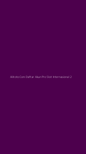 Tampilan Antarmuka Aplikasi Alitoto Com Daftar Akun Pro Slot Internasional - 2