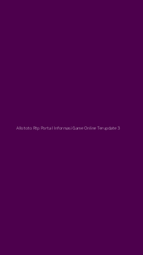 Tampilan Antarmuka Aplikasi Allototo Rtp Portal Informasi Game Online Terupdate - 3