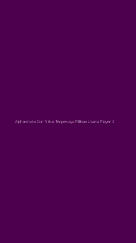 Tampilan Antarmuka Aplikasi Alphardtoto Com Situs Terpercaya Pilihan Utama Player - 4