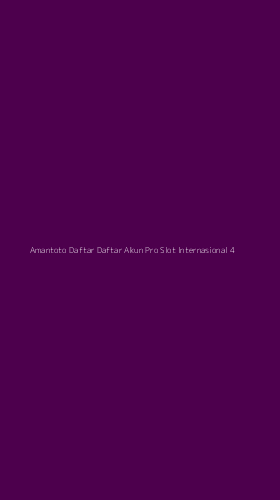 Tampilan Antarmuka Aplikasi Amantoto Daftar Daftar Akun Pro Slot Internasional - 4