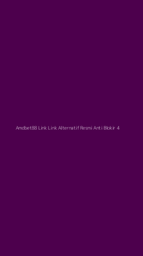 Tampilan Antarmuka Aplikasi Amdbet88 Link Link Alternatif Resmi Anti Blokir - 4