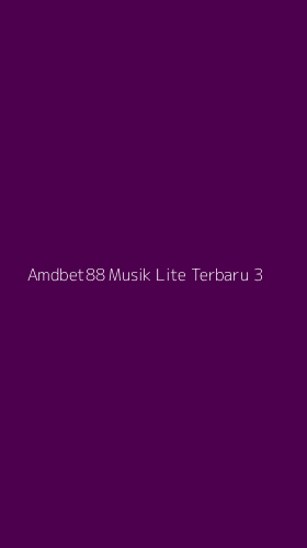 Tampilan Antarmuka Aplikasi Amdbet88 Musik Lite Terbaru - 3