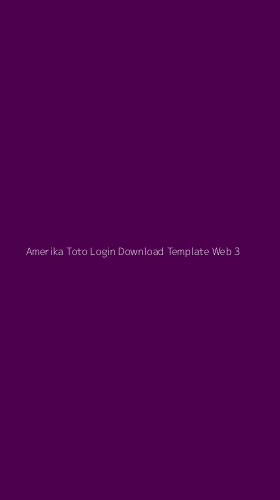 Tampilan Antarmuka Aplikasi Amerika Toto Login Download Template Web - 3