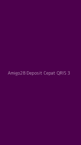 Tampilan Antarmuka Aplikasi Amigo28 Deposit Cepat Qris - 3