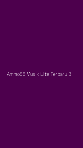 Tampilan Antarmuka Aplikasi Ammo88 Musik Lite Terbaru - 3
