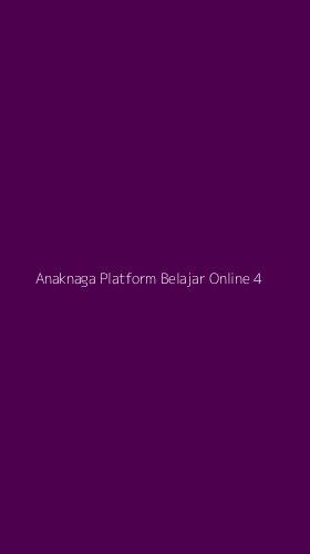 Tampilan Antarmuka Aplikasi Anaknaga Platform Belajar Online - 4