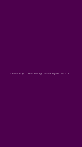 Tampilan Antarmuka Aplikasi Analisa88 Login Rtp Slot Tertinggi Hari Ini Gampang Maxwin - 2