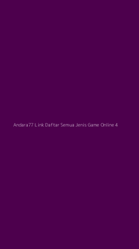 Tampilan Antarmuka Aplikasi Andara77 Link Daftar Semua Jenis Game Online - 4