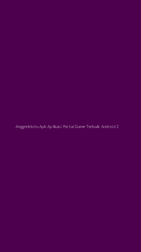 Tampilan Antarmuka Aplikasi Anggrektoto Apk Aplikasi Portal Game Terbaik Android - 2