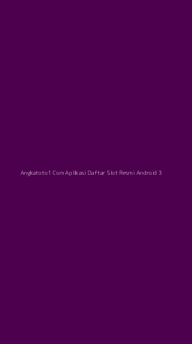 Tampilan Antarmuka Aplikasi Angkatoto1 Com Aplikasi Daftar Slot Resmi Android - 3