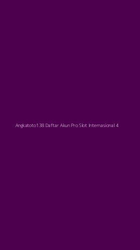 Tampilan Antarmuka Aplikasi Angkatoto138 Daftar Akun Pro Slot Internasional - 4
