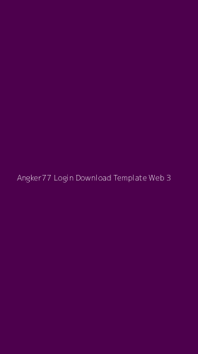 Tampilan Antarmuka Aplikasi Angker77 Login Download Template Web - 3