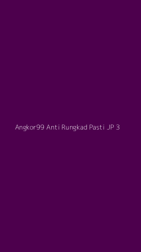 Tampilan Antarmuka Aplikasi Angkor99 Anti Rungkad Pasti Jp - 3
