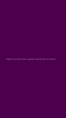 Tampilan Antarmuka Aplikasi Angtoto Com Situs Resmi Layanan Customer Service 24jam - 1