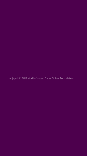Tampilan Antarmuka Aplikasi Anjayslot138 Portal Informasi Game Online Terupdate - 4