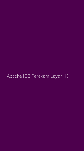 Tampilan Antarmuka Aplikasi Apache138 Perekam Layar Hd - 1
