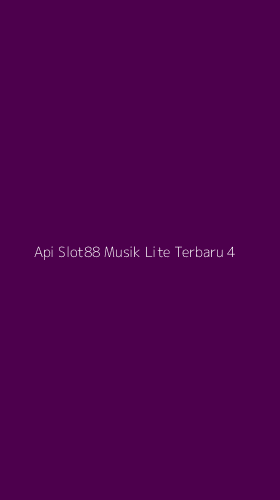 Tampilan Antarmuka Aplikasi Api Slot88 Musik Lite Terbaru - 4