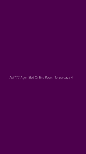 Tampilan Antarmuka Aplikasi Api777 Agen Slot Online Resmi Terpercaya - 4