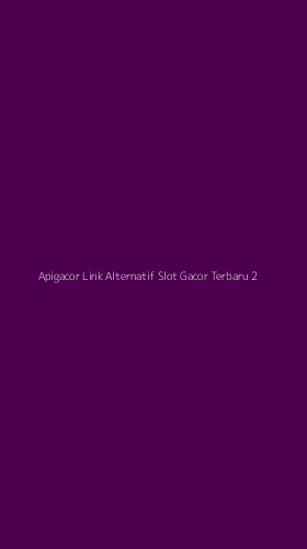 Tampilan Antarmuka Aplikasi Apigacor Link Alternatif Slot Gacor Terbaru - 2