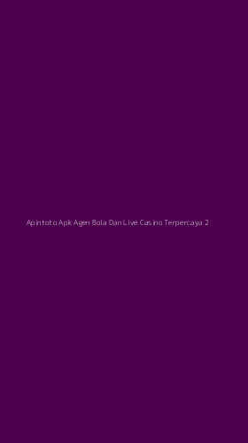 Tampilan Antarmuka Aplikasi Apintoto Apk Agen Bola Dan Live Casino Terpercaya - 2